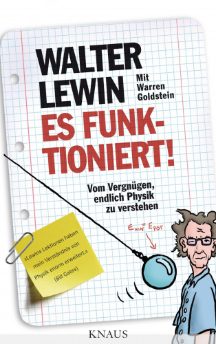 Walter Lewin, Warren Goldstein: Es funktioniert!