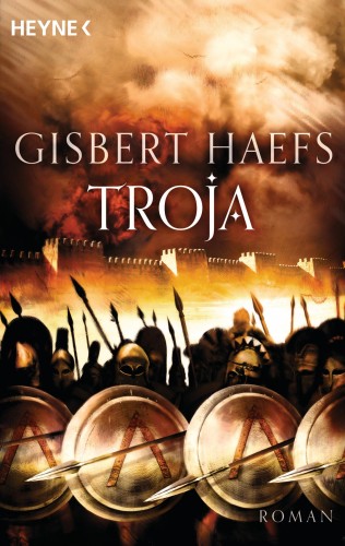 Gisbert Haefs: Troja
