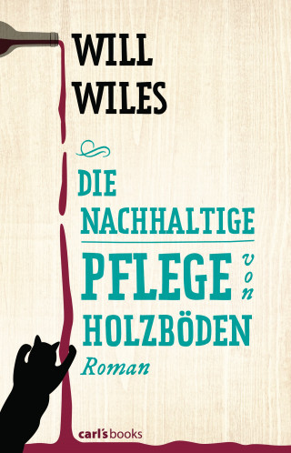 Will Wiles: Die nachhaltige Pflege von Holzböden