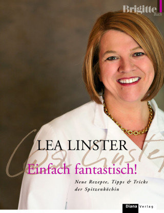 Léa Linster: Einfach fantastisch!