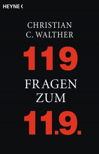 Christian C. Walther: 119 Fragen zum 11.9.