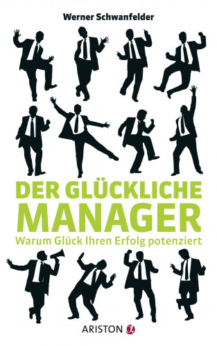 Werner Schwanfelder: Der glückliche Manager