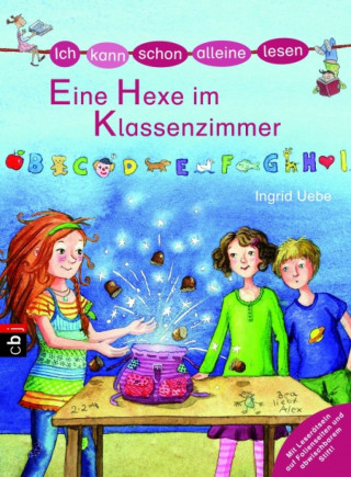 Ingrid Uebe: Ich kann schon alleine lesen - Eine Hexe im Klassenzimmer