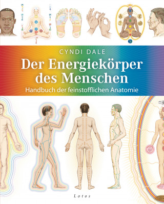 Cyndi Dale: Der Energiekörper des Menschen