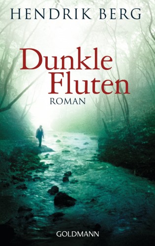 Hendrik Berg: Dunkle Fluten