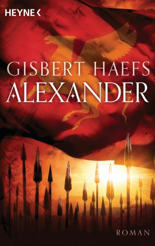 Gisbert Haefs: Alexander