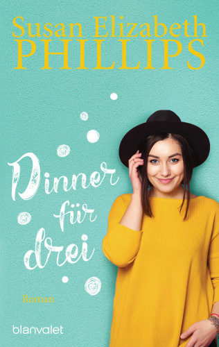 Susan Elizabeth Phillips: Dinner für drei