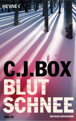 C.J. Box: Blutschnee