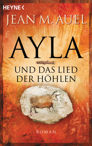 Jean M. Auel: Ayla und das Lied der Höhlen