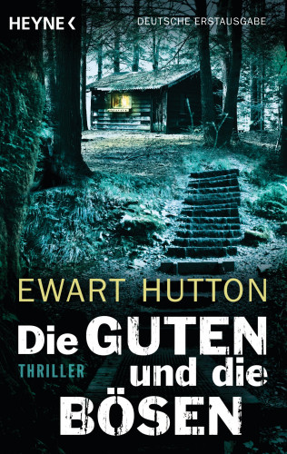 Ewart Hutton: Die Guten und die Bösen