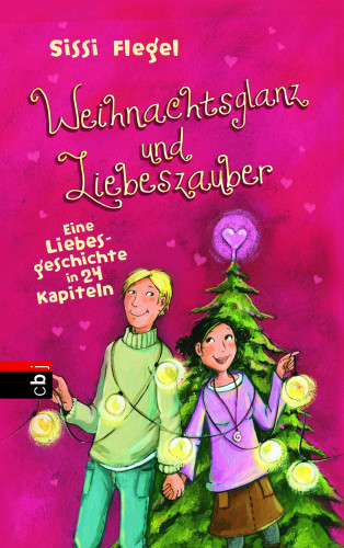 Sissi Flegel: Weihnachtsglanz und Liebeszauber