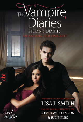 Lisa J. Smith: The Vampire Diaries - Stefan's Diaries - Am Anfang der Ewigkeit