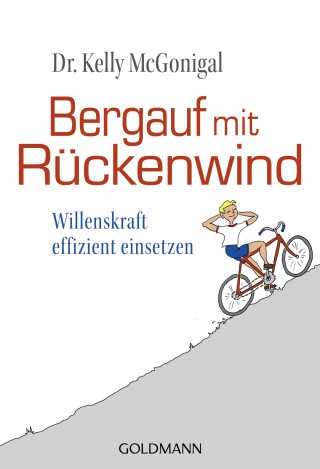 Kelly McGonigal: Bergauf mit Rückenwind