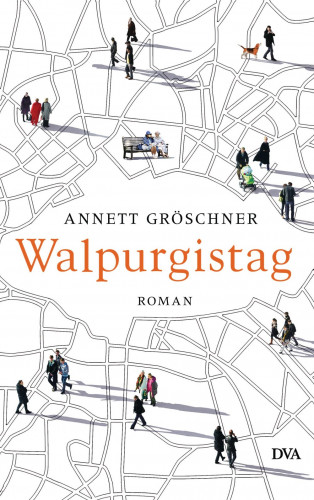 Annett Gröschner: Walpurgistag
