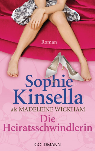 Sophie Kinsella: Die Heiratsschwindlerin