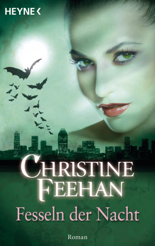 Christine Feehan: Fesseln der Nacht
