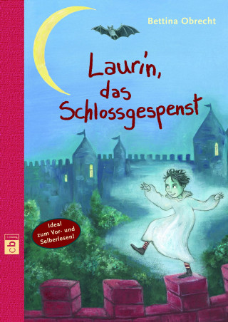 Bettina Obrecht: Laurin, das Schlossgespenst