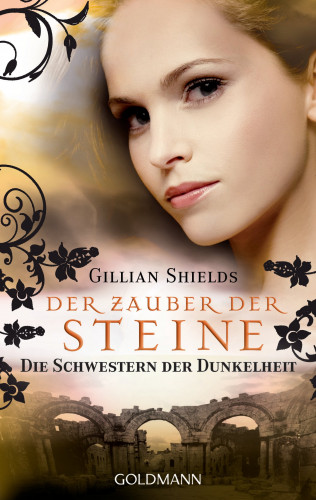 Gillian Shields: Der Zauber der Steine