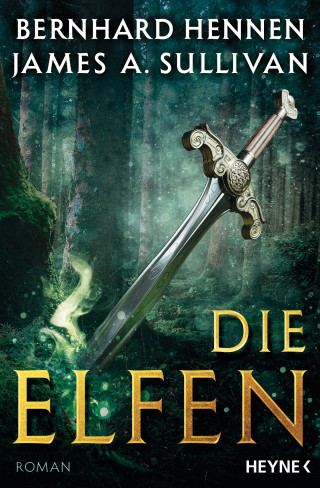 Bernhard Hennen, James A. Sullivan: Die Elfen