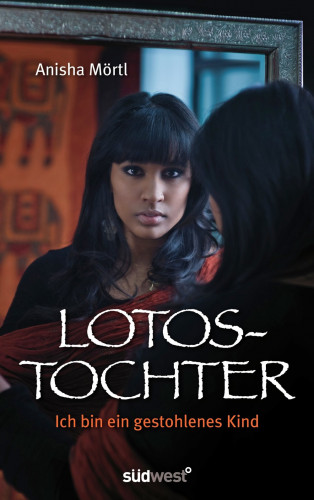 Anisha Mörtl: Lotostochter