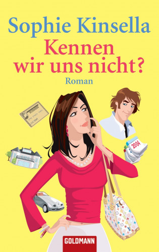 Sophie Kinsella: Kennen wir uns nicht?