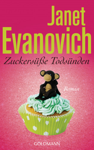 Janet Evanovich: Zuckersüße Todsünden