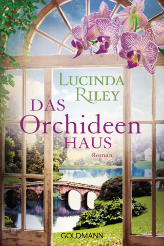 Lucinda Riley: Das Orchideenhaus
