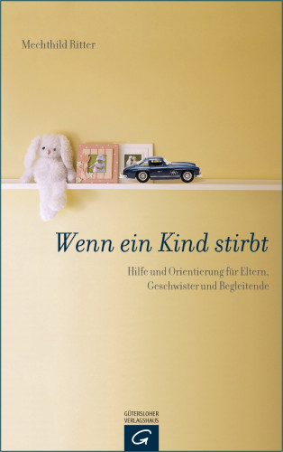 Mechthild Ritter: Wenn ein Kind stirbt