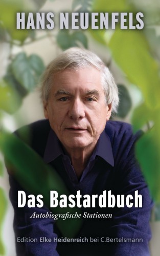 Hans Neuenfels: Das Bastardbuch