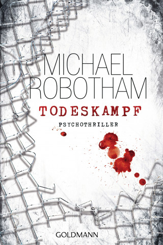 Michael Robotham: Todeskampf