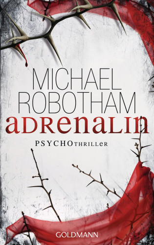 Michael Robotham: Adrenalin