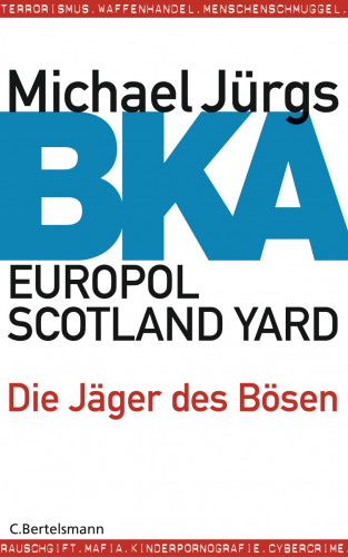 Michael Jürgs: BKA