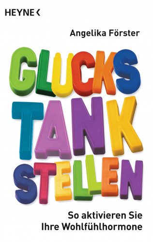 Angelika Förster: Glückstankstellen