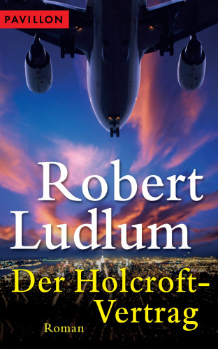Robert Ludlum: Der Holcroft-Vertrag