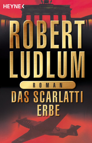 Robert Ludlum: Das Scarlatti-Erbe