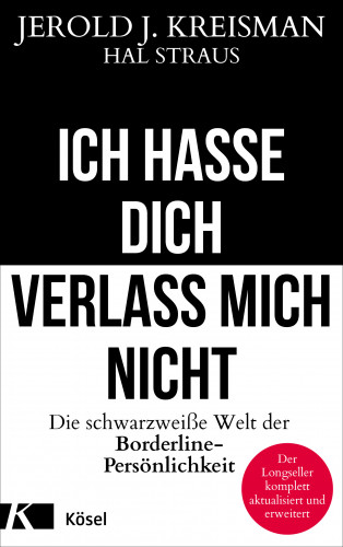 Jerold J. Kreisman, Hal Straus: Ich hasse dich - verlass mich nicht