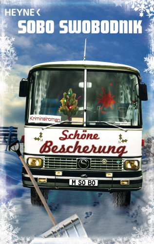 Sobo Swobodnik: Schöne Bescherung