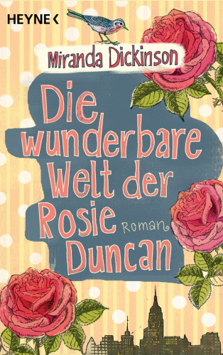 Miranda Dickinson: Die wunderbare Welt der Rosie Duncan