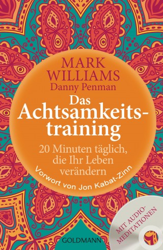 Mark Williams, Danny Penman: Das Achtsamkeitstraining