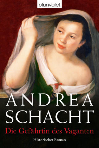 Andrea Schacht: Die Gefährtin des Vaganten