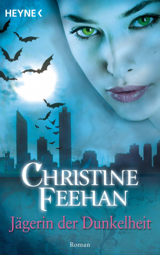 Christine Feehan: Jägerin der Dunkelheit