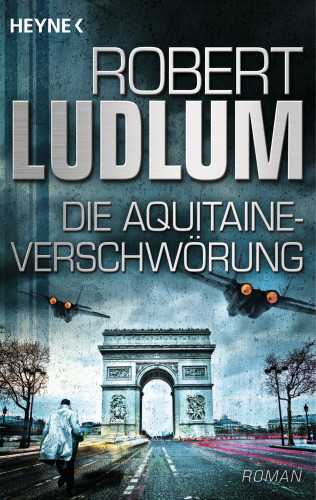 Robert Ludlum: Die Aquitaine-Verschwörung