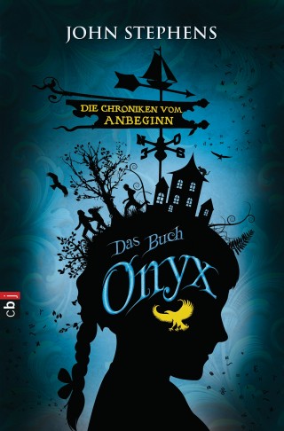 John Stephens: Das Buch Onyx - Die Chroniken vom Anbeginn