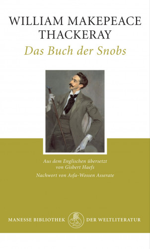 William Makepeace Thackeray: Das Buch der Snobs