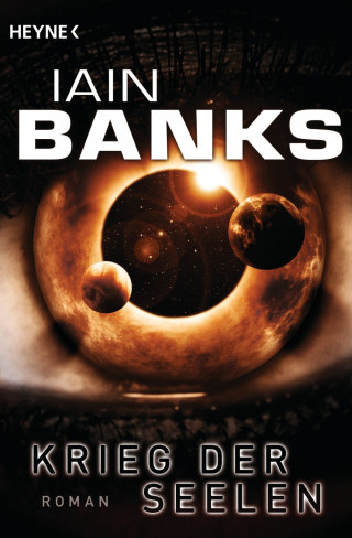 Iain Banks: Krieg der Seelen