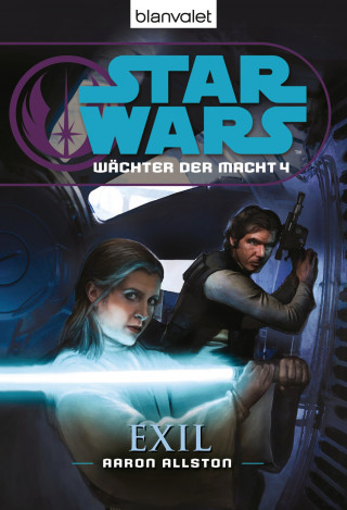 Aaron Allston: Star Wars. Wächter der Macht 4. Exil