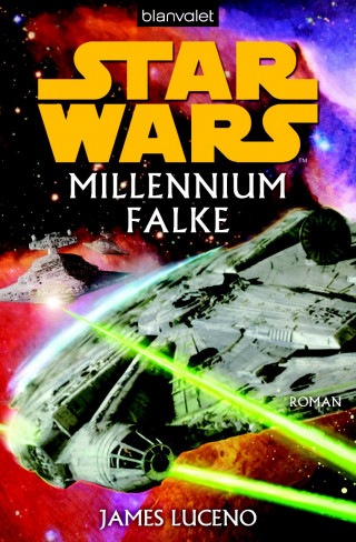 James Luceno: Star Wars. Millennium Falke
