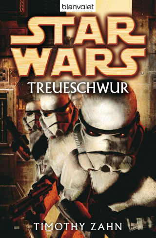 Timothy Zahn: Star Wars. Treueschwur