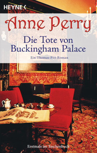 Anne Perry: Die Tote von Buckingham Palace