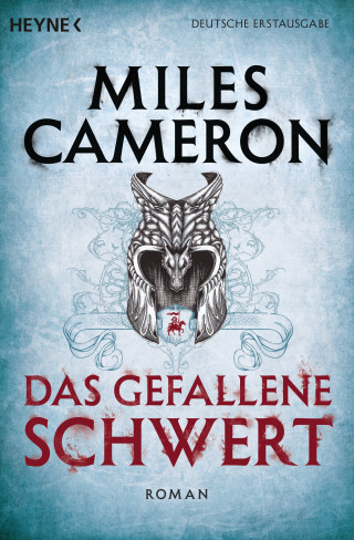 Miles Cameron: Das gefallene Schwert